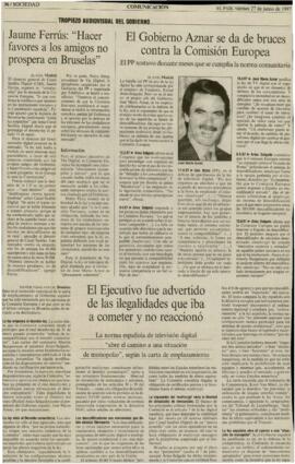 
El gobierno Aznar se da de bruces contra la Comisión Europea.


