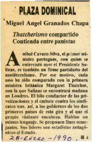 
Thatcherismo compartido. Contienda entre panistas.


