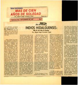 
Indios Hidalguenses Más de cien años de Soledad.


