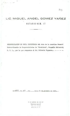 
Protocolización de copia certificada del acta de Asamblea General Extraordinaria de Cooperativisas de Excelsior, Compañía editorial S.C.L.


