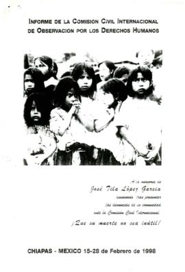 
Visitas de la Comisión Internacional de Observación por los derechos humanos a comunidades indígenas y comunidades desplazadas.


