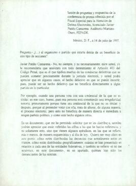 
Sesión de preguntas y respuestas de la conferencia de prensa ofrecida por el. Fiscal Especial para la Atención de Delitos Electorales, licenciado Javier. Patiño Camarena. Auditorio Mariano. Otero, FEPADE.


