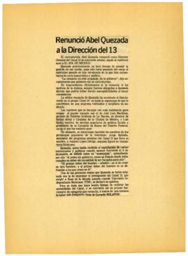 
Renuncio Abel Quezada a la Direccion del 13.


