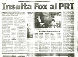 
Insulta Fox al PRI.


