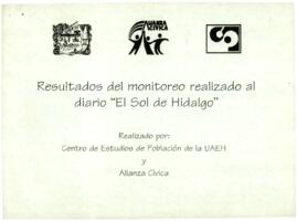 
Resultado del monitoreo realizado al dirario El Sol de Hidalgo.



