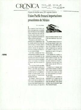 
Union Pacific frenará importaciones. procedentes de México.


