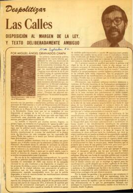 
Despolitizar las calles : disposición al margen de la ley, y texto deliberadamente ambiguo.


